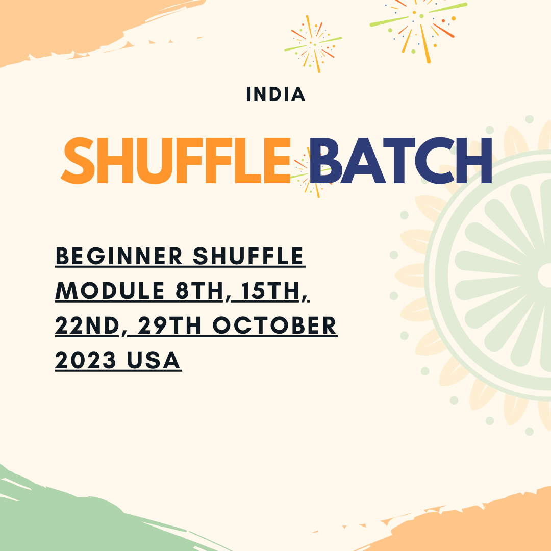 Beginner Shuffle Module 15th, 22nd, 29th October and 5th November 2023 ~ Sundays